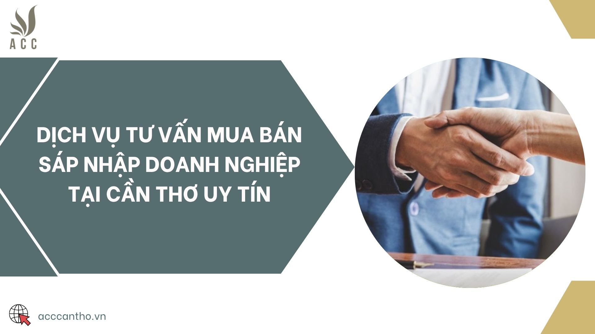 Dịch vụ tư vấn mua bán sáp nhập doanh nghiệp tại Cần Thơ uy tín