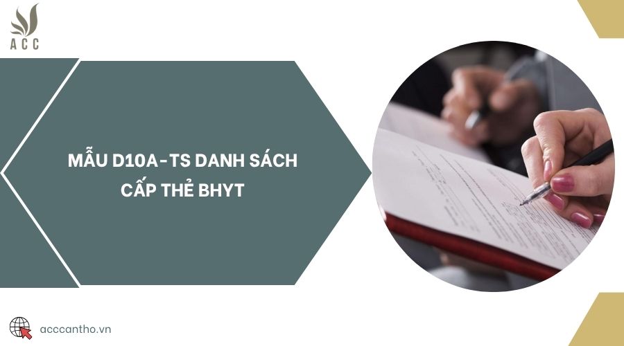 Mẫu D10a-TS danh sách cấp thẻ BHYT