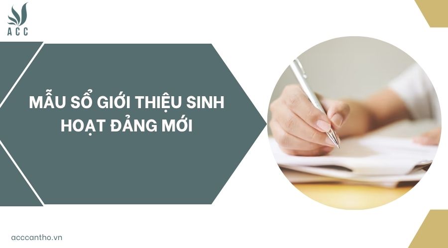 Mẫu sổ giới thiệu sinh hoạt đảng mới