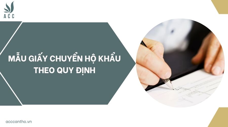 Mẫu giấy chuyển hộ khẩu theo quy định