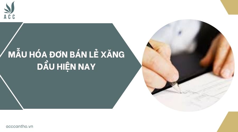 Mẫu hóa đơn bán lẻ xăng dầu hiện nay