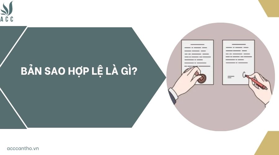 Bản sao hợp lệ là gì?