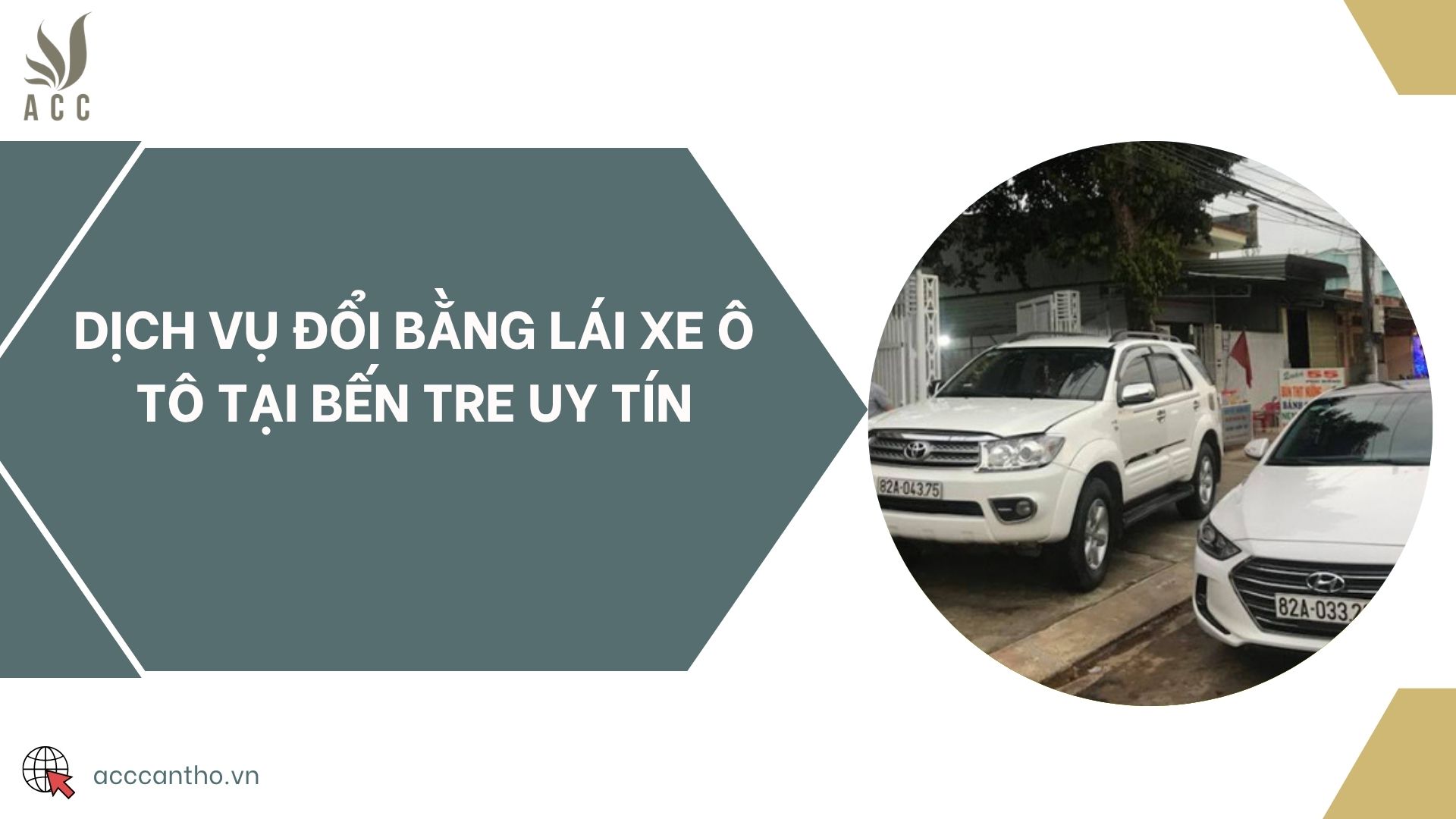 Dịch vụ đổi bằng lái xe ô tô tại Bến Tre uy tín