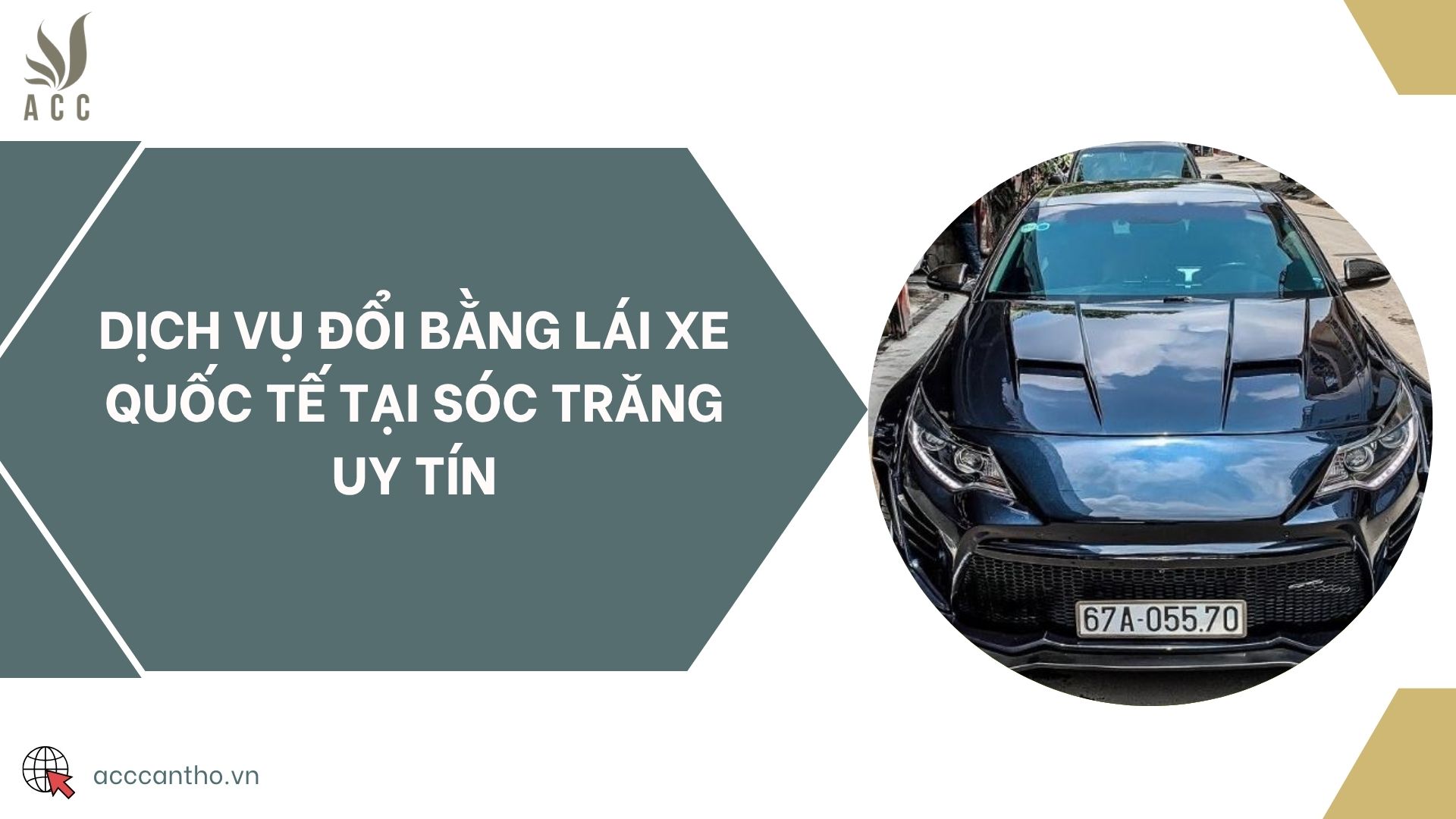 Dịch vụ đổi bằng lái xe quốc tế tại Sóc Trăng uy tín