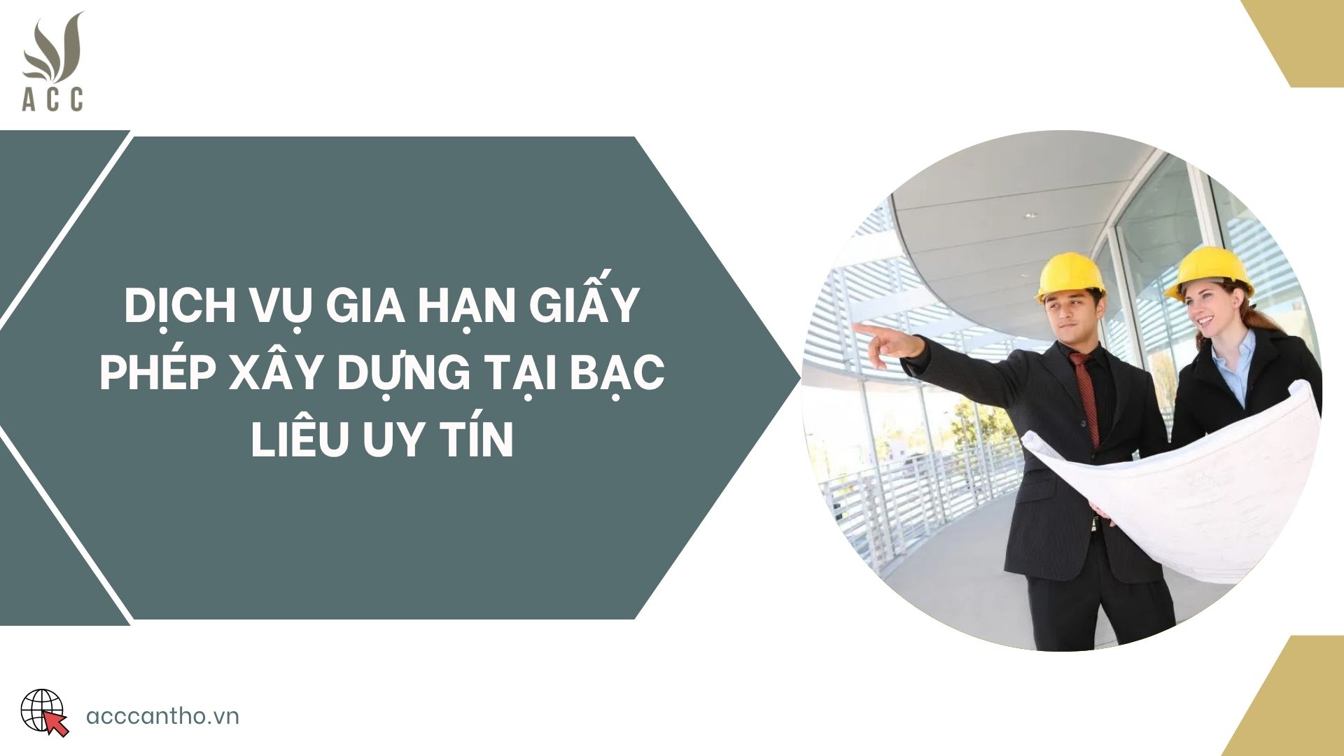 Dịch vụ gia hạn giấy phép xây dựng tại Bạc Liêu uy tín