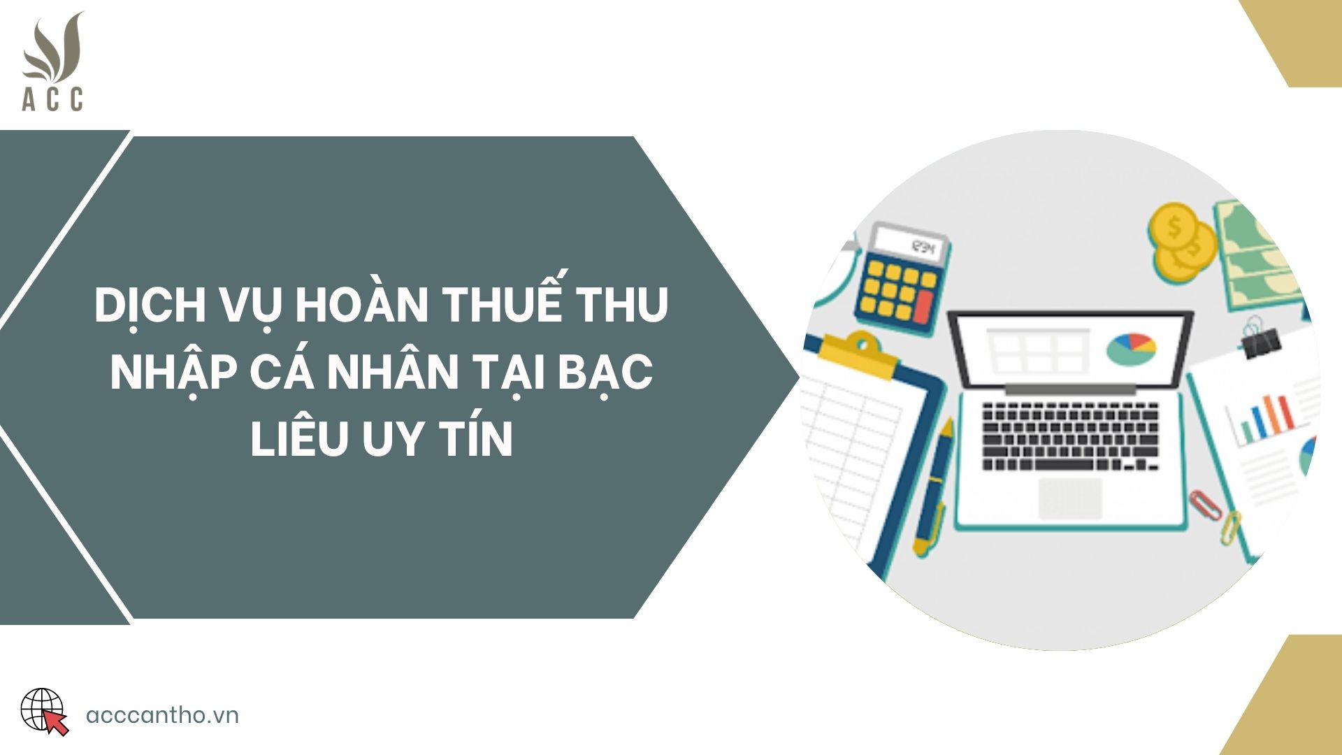 Dịch vụ hoàn thuế thu nhập cá nhân tại Bạc Liêu uy tín