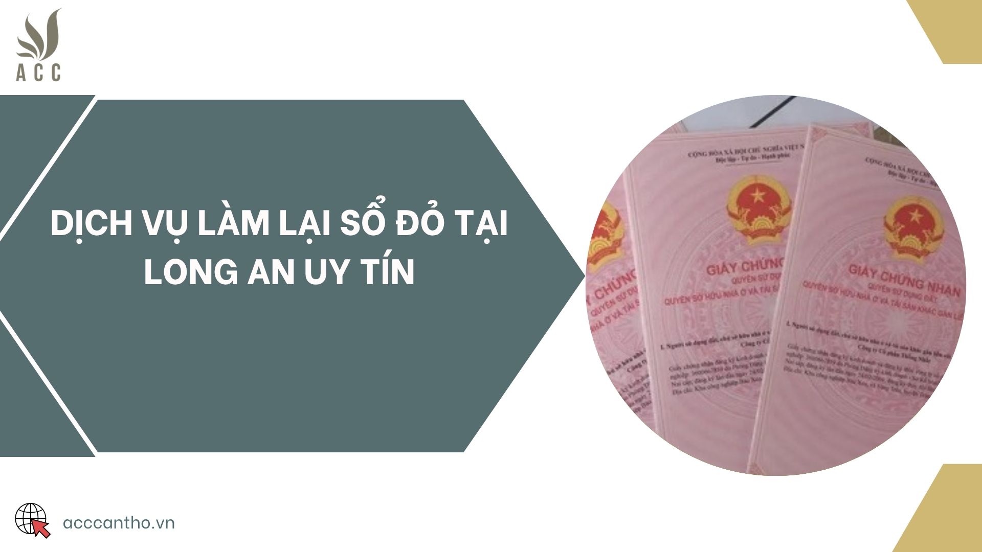 Dịch vụ làm lại sổ đỏ tại Long An uy tín