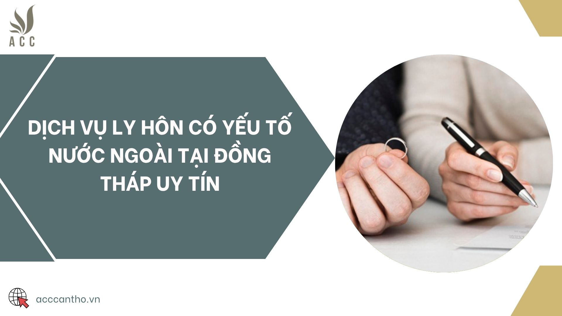 Dịch vụ ly hôn có yếu tố nước ngoài tại Đồng Tháp uy tín
