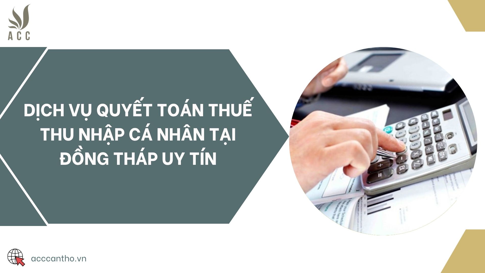Dịch vụ quyết toán thuế thu nhập cá nhân tại Đồng Tháp uy tín