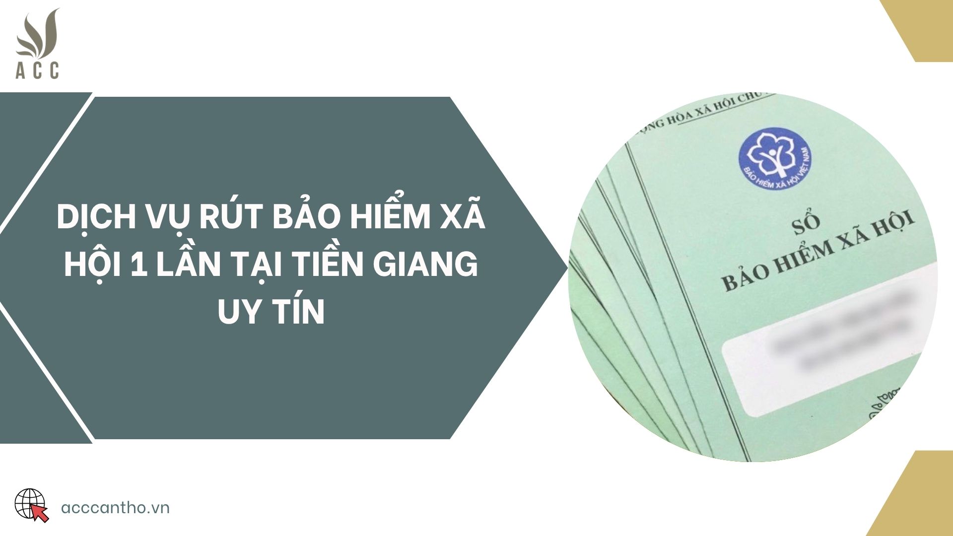 Dịch vụ rút bảo hiểm xã hội 1 lần tại Tiền Giang uy tín