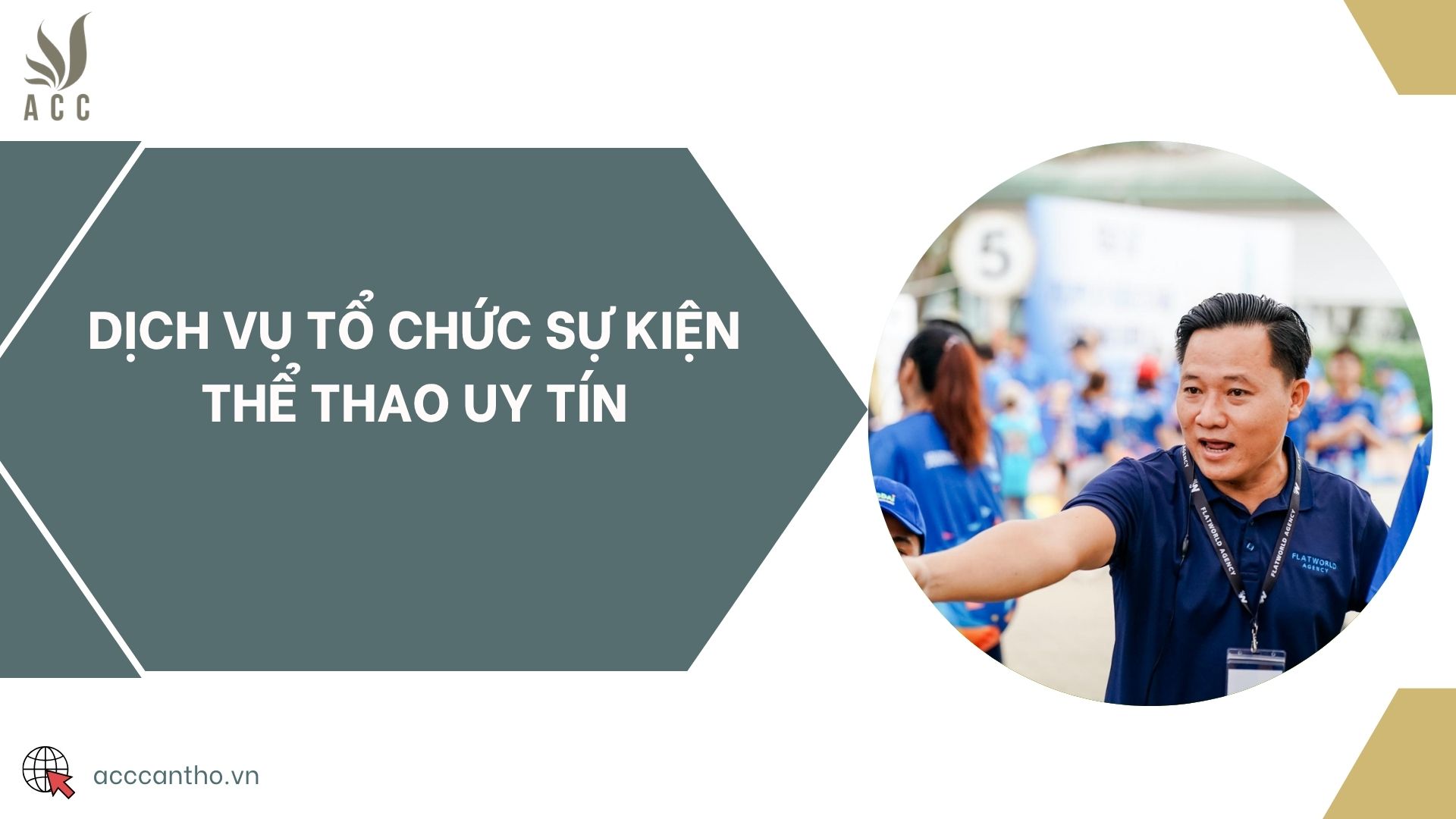 Dịch vụ tổ chức sự kiện thể thao uy tín