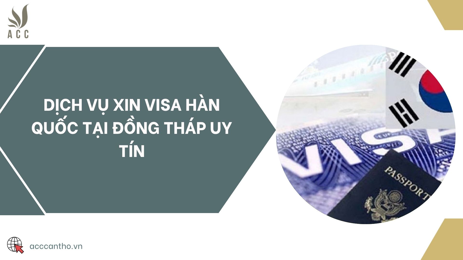 Dịch vụ xin visa Hàn Quốc tại Đồng Tháp uy tín