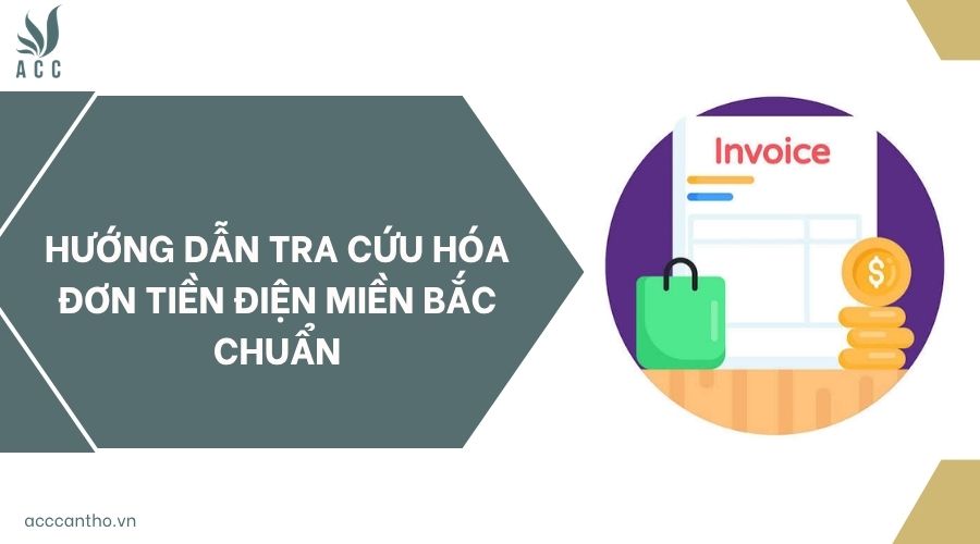 Hướng dẫn tra cứu hóa đơn tiền điện miền Bắc chuẩn
