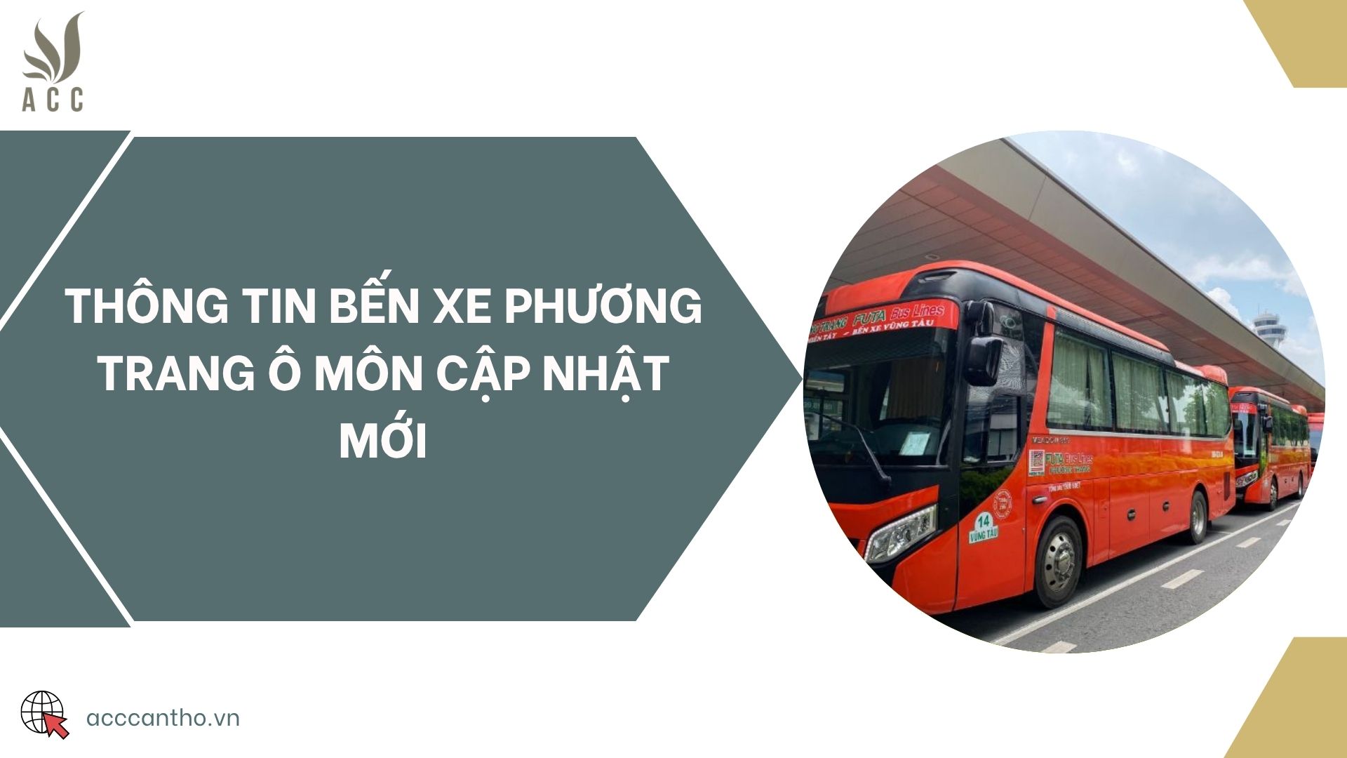 Thông tin bến xe Phương Trang Ô Môn cập nhật mới
