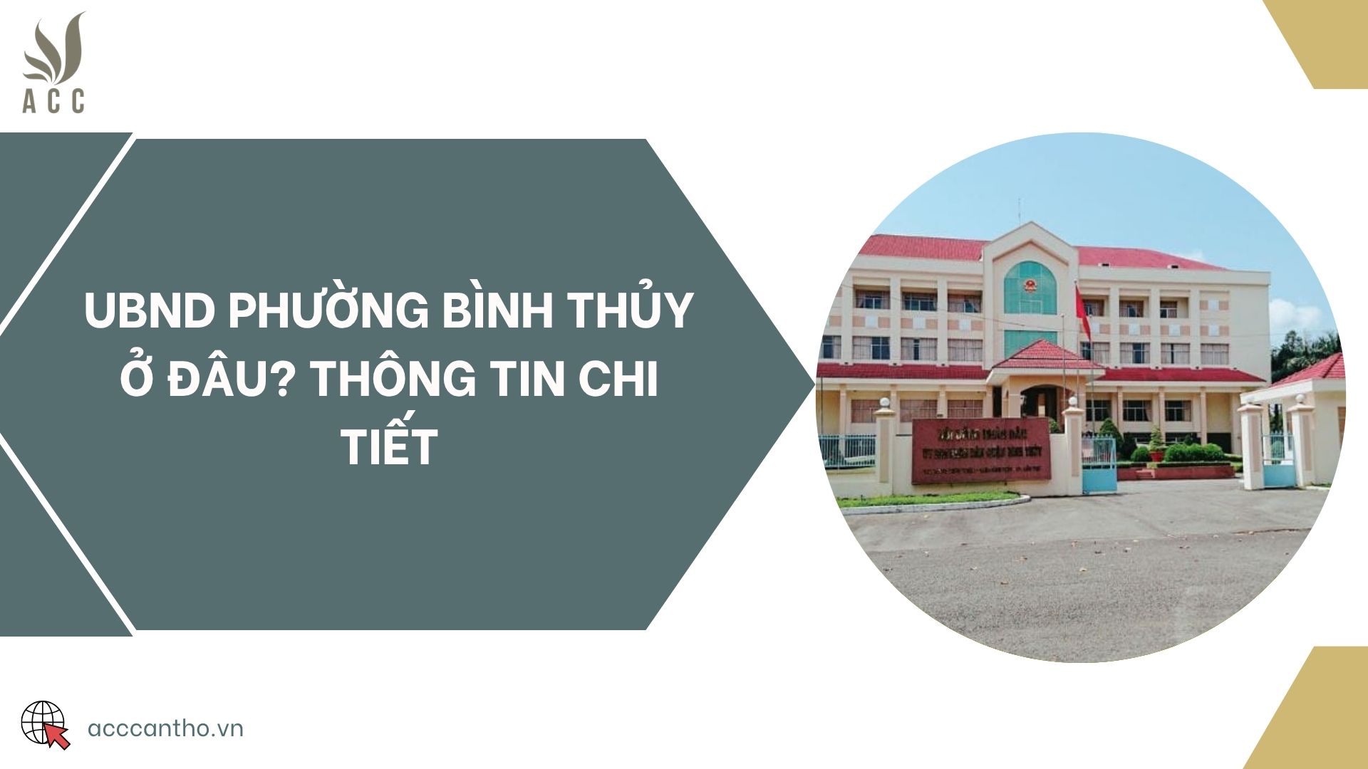 UBND phường Bình Thủy ở đâu? Thông tin chi tiết