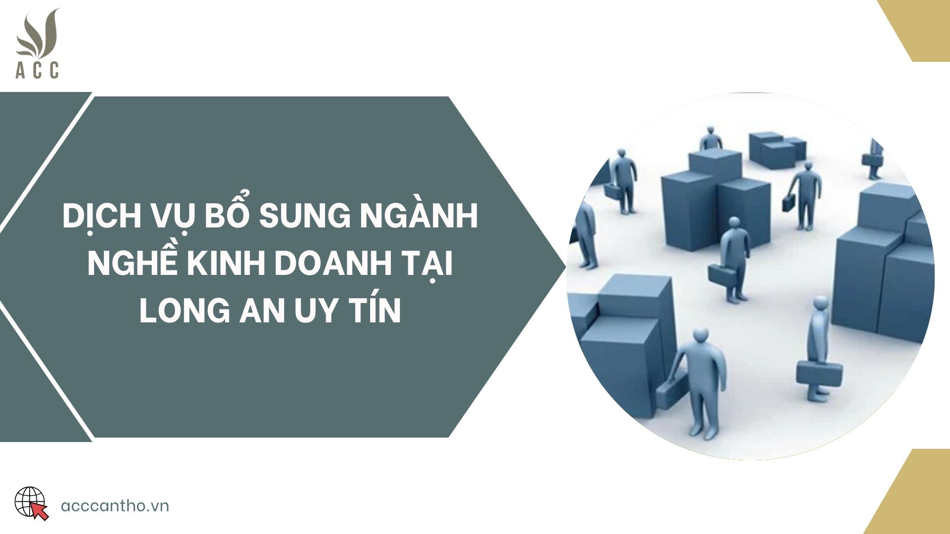 Dịch vụ bổ sung ngành nghề kinh doanh tại Long An uy tín
