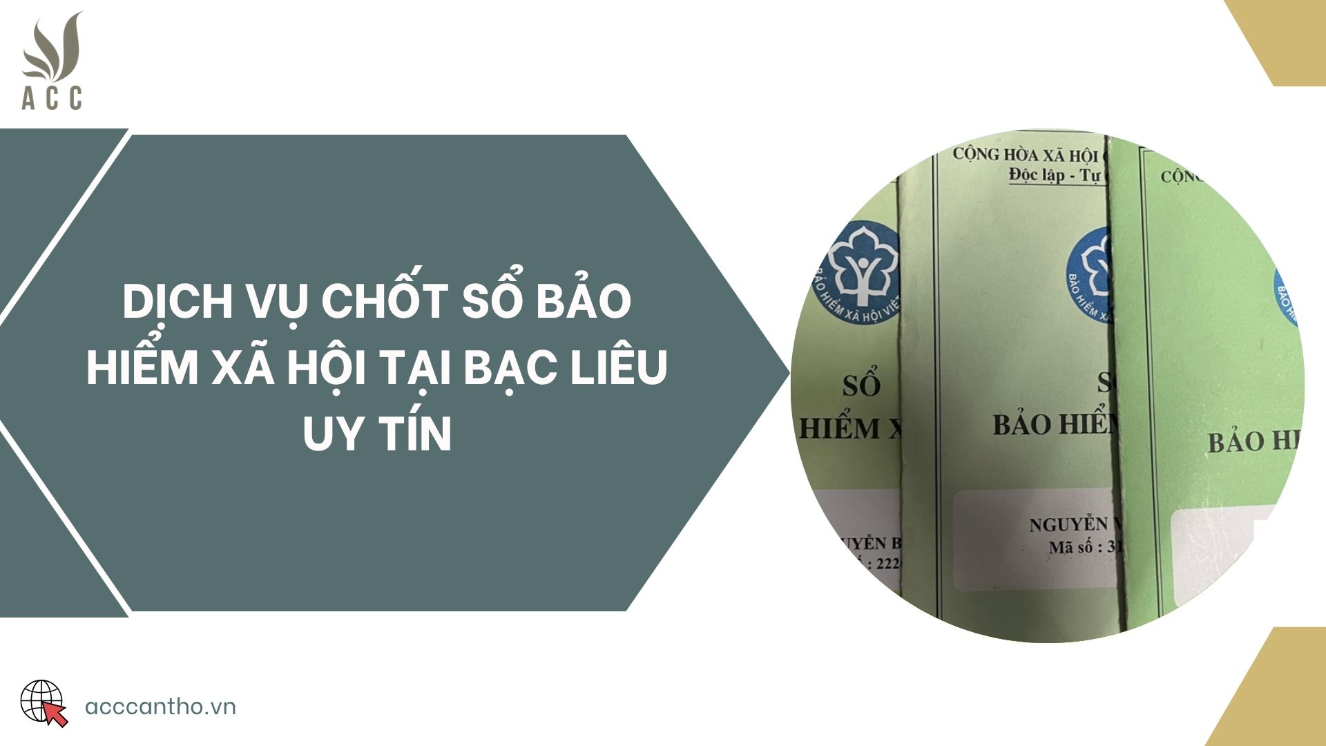 Dịch vụ chốt sổ bảo hiểm xã hội tại Bạc Liêu uy tín