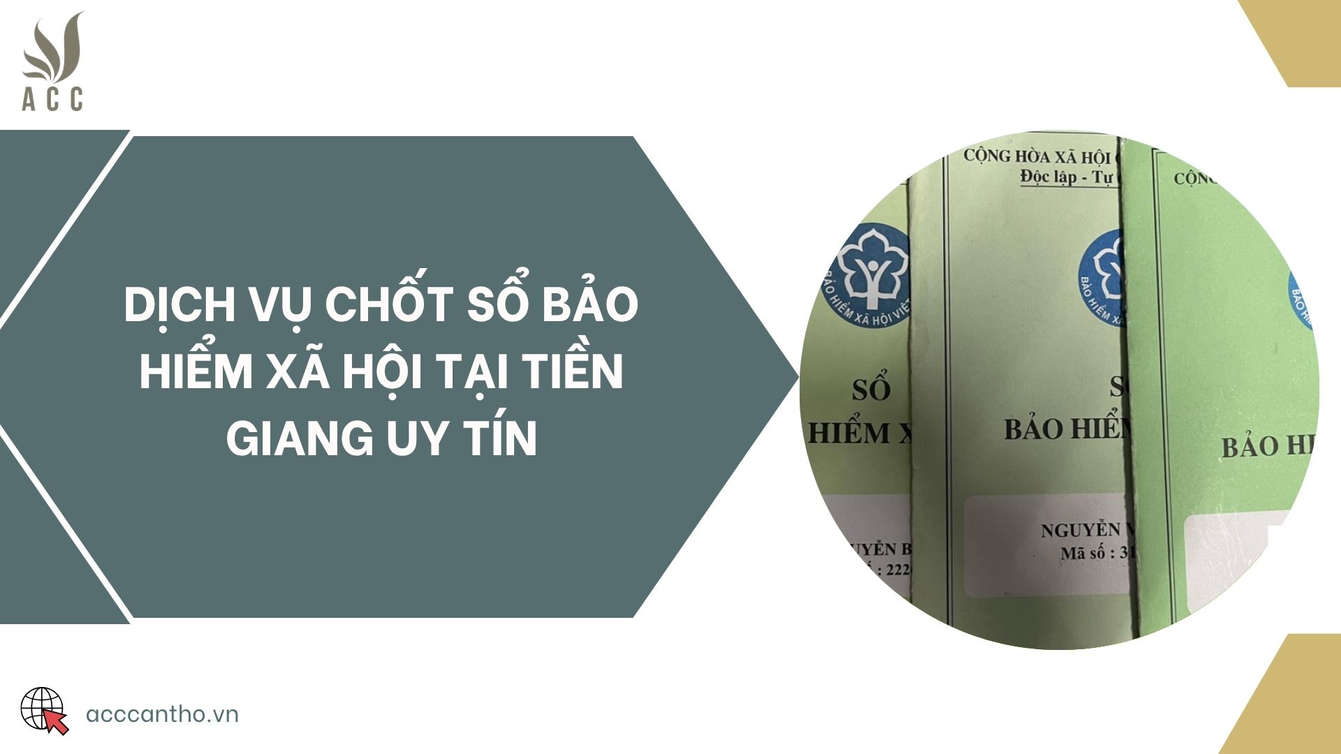Dịch vụ chốt sổ bảo hiểm xã hội tại Tiền Giang uy tín