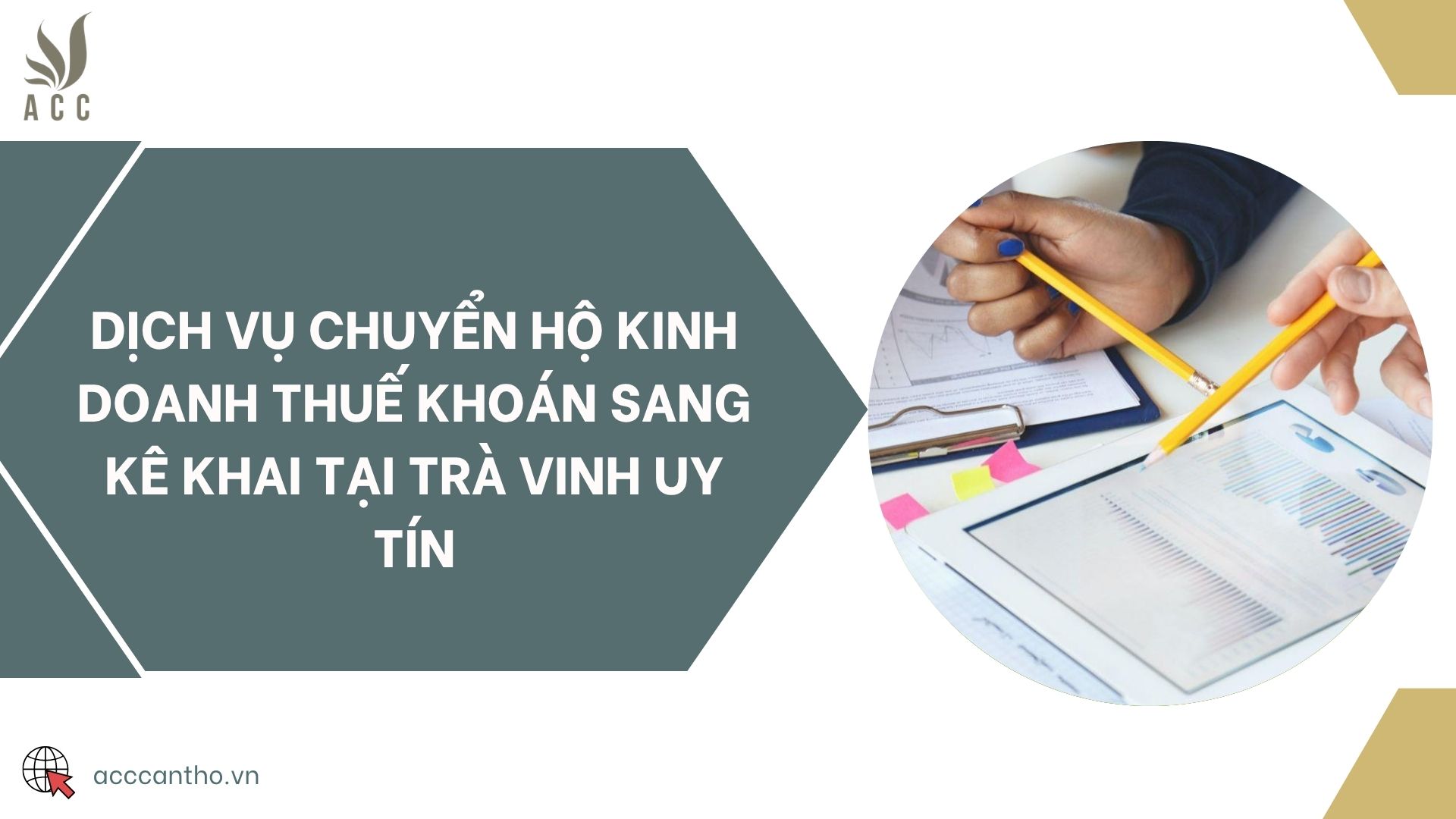 Dịch vụ chuyển hộ kinh doanh thuế khoán sang kê khai tại Trà Vinh uy tín