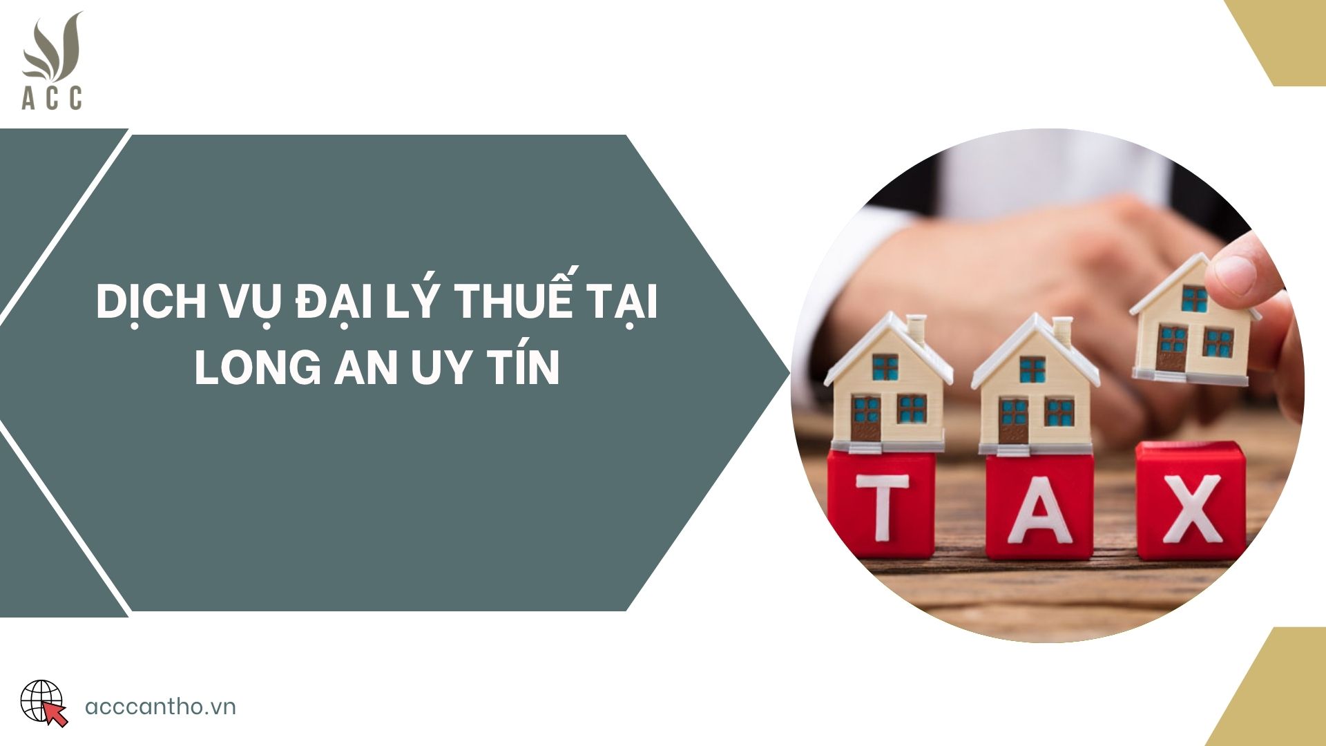 Dịch vụ đại lý thuế tại Long An uy tín