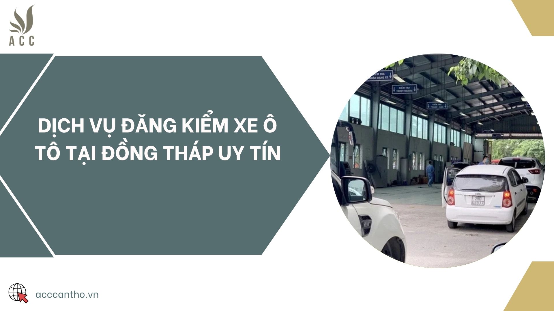 Dịch vụ đăng kiểm xe ô tô tại Đồng Tháp uy tín